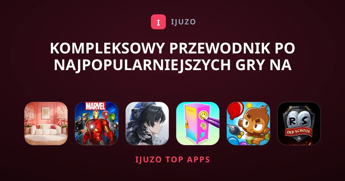 Kompleksowy Przewodnik po Najpopularniejszych Gry na Telefon